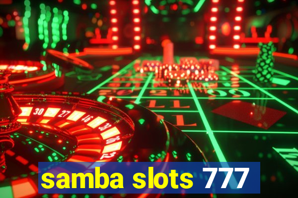 samba slots 777